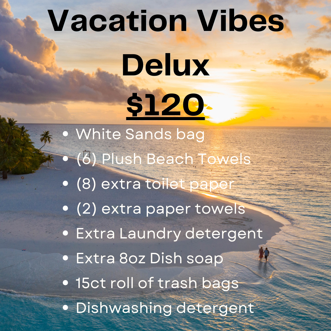 Vacation Vibes Delux